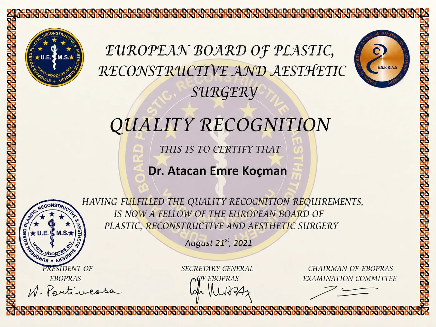 EBOPRAS — Fellow of the European Board of Plastic, Reconstructive and Aesthetic Surgery, Dr. Atacan Emre Koçman